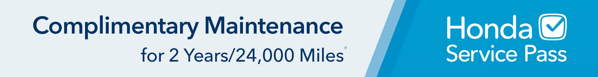 Complimentary Maintenance for 2 years / 24,000 Miles Honda Service Pass | Marthaler Honda in Albert Lea MN